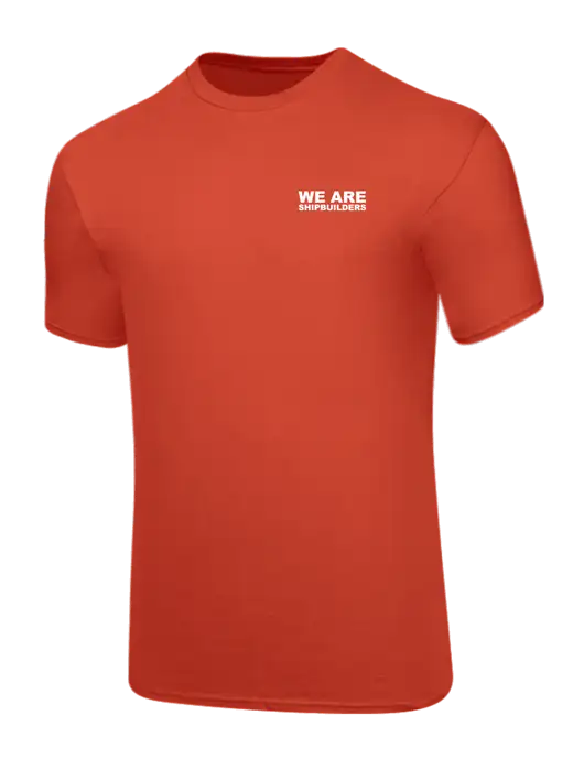 Core Blend Dark Orange T-Shirt w/WE ARE SHIPBUILDERS Logo